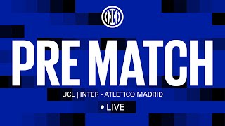 INTER-ATLETICO MADRID 🔴? LIVE PRE MATCH on INTER TV⚫🔵??