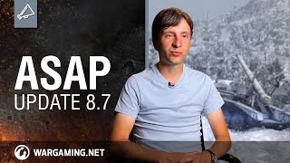 World of Tanks. "ASAP". Update 8.7