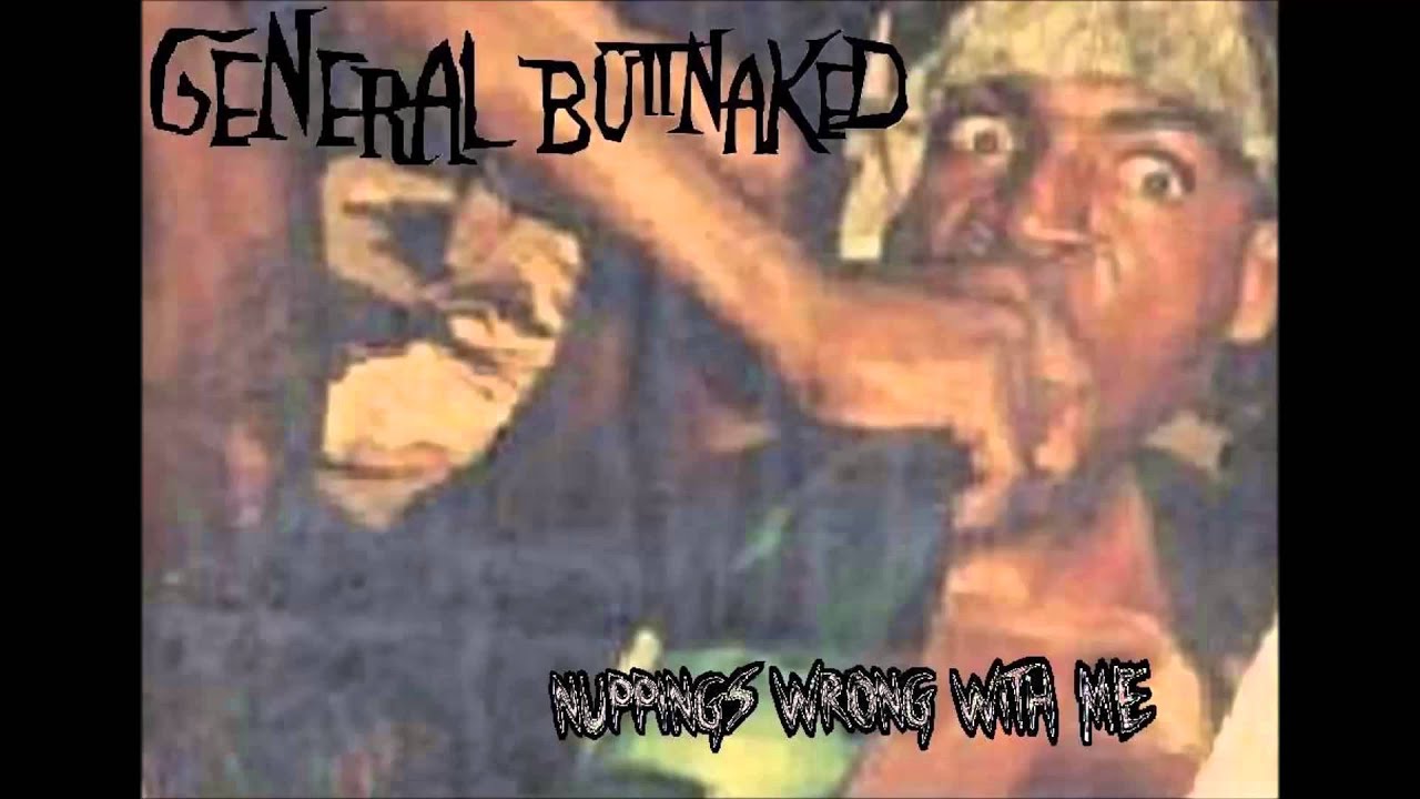 General Butt Naked - Nuppings Wrong With Me (full album 