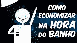 Como economizar na hora do banho