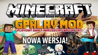 Minecraft 1.6.2 Mod - GPlay Mod Nowa Wersja - GPlayowy Świat, Narzędzia, Zbroja, TNT i więcej!