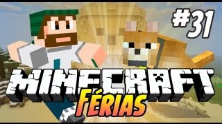 ALTAS HISTÓRIAS! - Minecraft de Férias #31