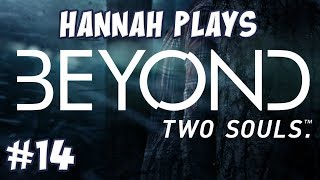 Beyond: Two Souls #14 - Norah