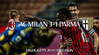 Highlights | AC Milan 3-1 Parma | Matchday 33 Serie A TIM 2019/20