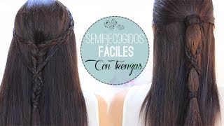 PEINADOS CON TRENZAS FÁCILES | SEMIRECOGIDOS