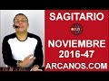 Video Horscopo Semanal SAGITARIO  del 13 al 19 Noviembre 2016 (Semana 2016-47) (Lectura del Tarot)
