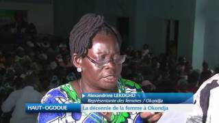 HAUT-OGOOUE : La décennie de la femme à Okondja