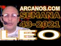 Video Horscopo Semanal LEO  del 17 al 23 Octubre 2021 (Semana 2021-43) (Lectura del Tarot)