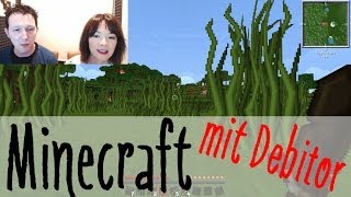 Mein erstes Mal... Minecraft mit DebitorLP (Teil 1)