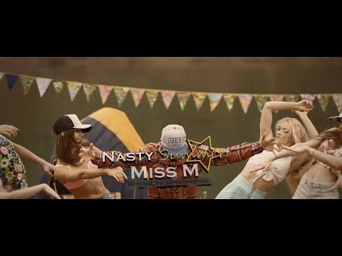 Miss M - Nasty Summer