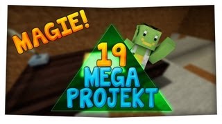 MAGIE ANFANG! - MegaProjekt #19 - Ryole