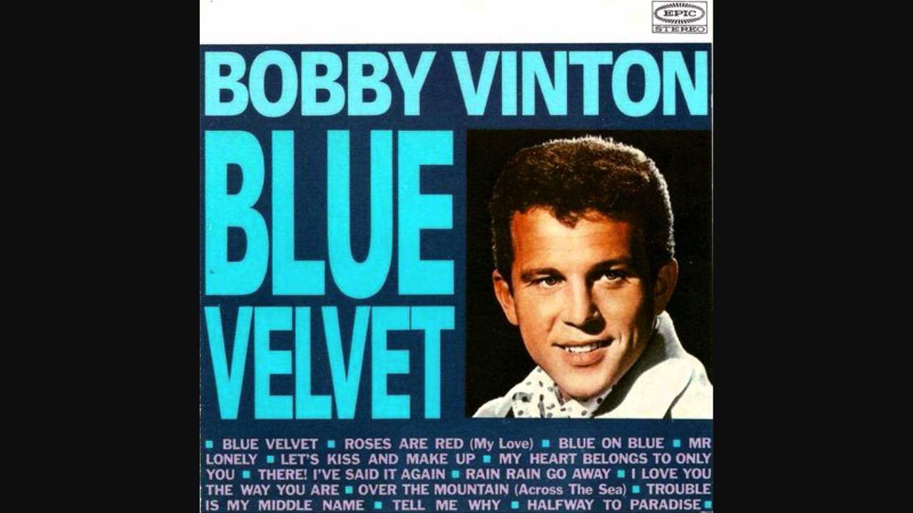 Bobby Vinton - Blue Velvet - YouTube