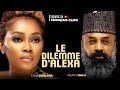 LE DILEMME D'ALEXA - 2024 Nollywood Français Film #filmfrançais #français