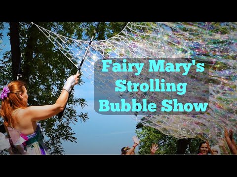 Strolling Bubble Show for Fairs and Festivals