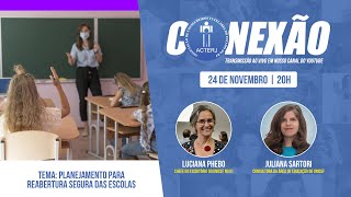 Planejamento para reabertura segura das escolas | 24/11/2020