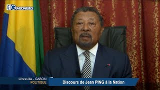 GABON / POLITIQUE : Discours de Jean PING à la Nation