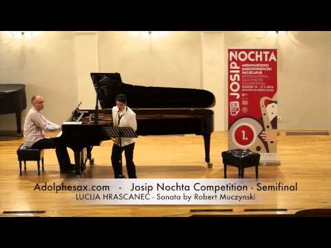JOSIP NOCHTA COMPETITION LUCIJA HRASCANEC Sonata by Robert Muczynski