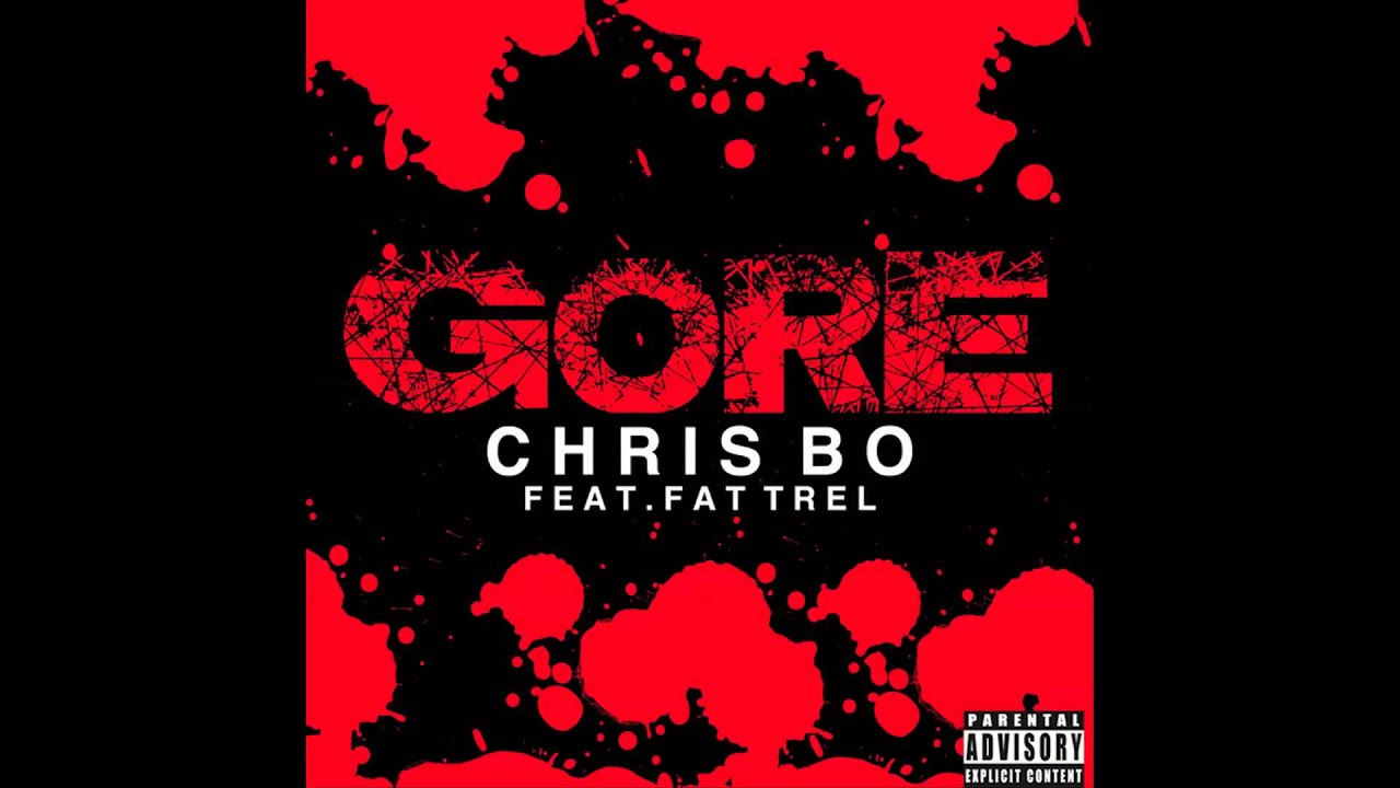 GORE - Chris Bo Feat. Fat Trel - YouTube