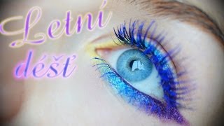 Letní déšt žlutotyrksovofialový tutorial / Summer rain yellow-turquoise-purple look