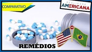 REMEDIOS - REALIDADE AMERICANA