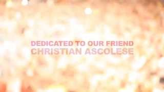 Kappa FuturFestival 2013 | Dedicated to our friend Christian Ascolese