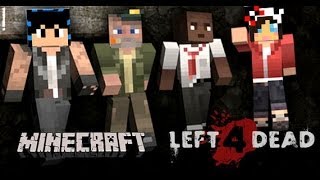 Left 4 Minecraft Dead