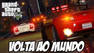 GTA V - Corrida VOLTA AO MUNDO