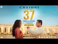 Chashni Song - Bharat  Salman Khan, Katrina Kaif  Vishal & Shekhar ft. Abhijeet Srivastava