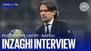 INTER vs NAPOLI 1-0 | INZAGHI EXCLUSIVE INTERVIEW 🎙️⚫🔵??