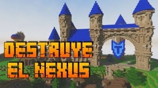 LADRONES!! - Destruye El Nexus [Parte 1/2]