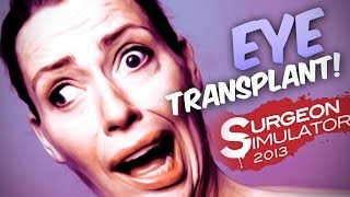 EYE TRANSPLANT! - Surgeon Simulator Ipad