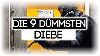 DIE 9 DÜMMSTEN DIEBE