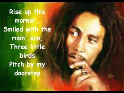 Three Little Birds - Bob Marley HQ (Lyrics) - YouTube