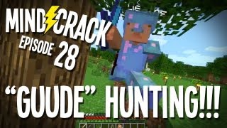 Mindcrack Ep 28 - "Guude Will Hunting!!!" Minecraft Survival Multiplayer