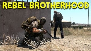 REBEL BROTHERHOOD! - Arma 3 Altis Life