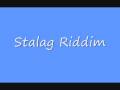 Stalag Riddim - YouTube