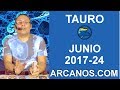 Video Horscopo Semanal TAURO  del 11 al 17 Junio 2017 (Semana 2017-24) (Lectura del Tarot)