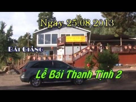 Lễ Bái Thanh Tịnh (Kỳ 2)