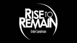 Rise To Remain - Enter Sandman (Metallica Cover for Kerrang!)