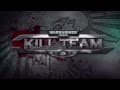 Warhammer 40,000: Kill Team Announcement Trailer - Youtube