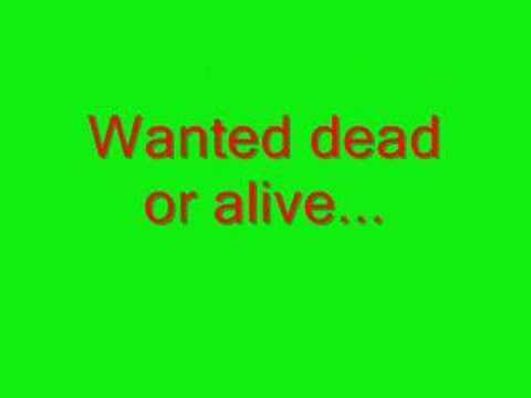 wanted dead or alive lyrics meaning