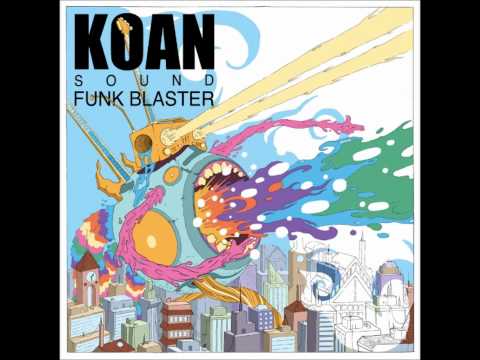 KOAN Sound- Funk Blaster (BassSlave Remix)