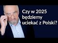 Czy w 2025 b?dziemy ucieka? z Polski [10 pyta? - szczery wywiad z Profesorem Modzelewskim]