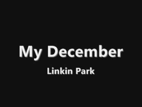 Linkin Park – My December