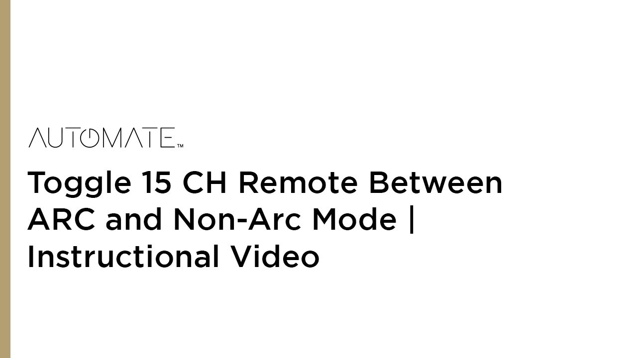 Toggle 15 Ch. Remote Between ARC and Non-Arc Mode