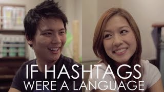 If Hashtags Were A Language