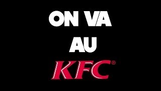 Les Vlogs de Pat - On va au KFC