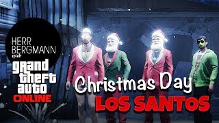 SCHNEE und WEIHNACHTEN in LOS SANTOS - #08 ★ Bergmann spielt GTA ONLINE