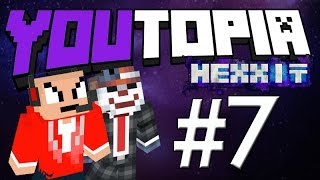 【YouTopia】Hexxit #7 俾雷劈？！報仇雪恨！