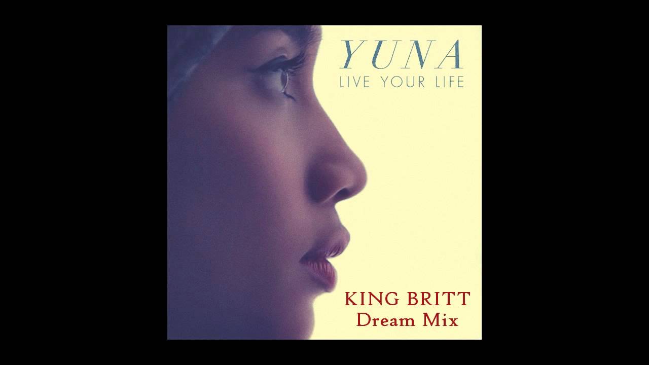 Yuna - Live Your Life (King Britt Dream Mix) - YouTube